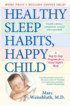 Healthy Sleep Habits, Happy Child (Hardcover Book)