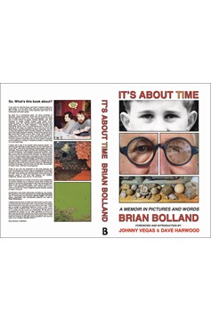 IT'S ABOUT TIME: A Memoir in Pictures and Words by Brian Bolland