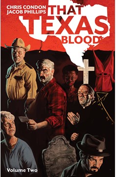 That Texas Blood Graphic Novel Volume 2