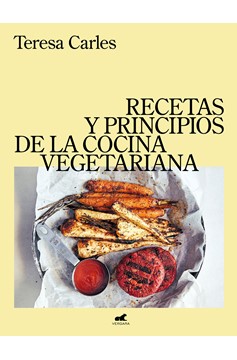 Recetas Y Principios De La Comida Vegetariana / Recipes And Principles Of Vegeta Rian Cooking (Hardcover Book)