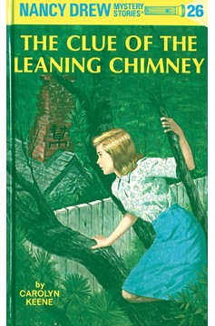 Nancy Drew 26: The Clue Of The Leaning Chimney (Hardcover Book)