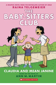 Baby Sitters Club Graphic Novel Volume 4 Claudia and Mean Janine (2023 Printing)