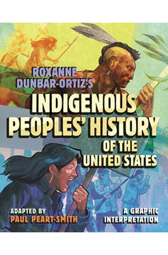 Roxanne Dunbar-Ortiz's Indigenous Peoples' History of the United States