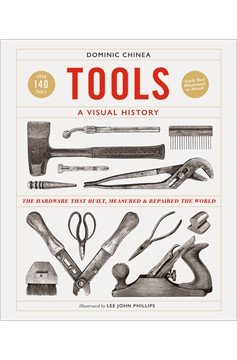 Tools A Visual History (Hardcover Book)