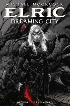 Moorcock Elric Hardcover Graphic Novel Volume 4 Dreaming City (Mature)