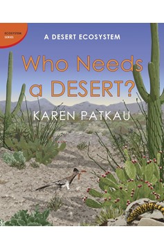 Who Needs A Desert? (Hardcover Book)