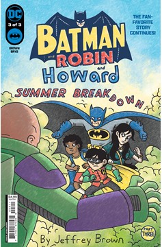 Batman and Robin and Howard Summer Shakedown #3 (Of 3)