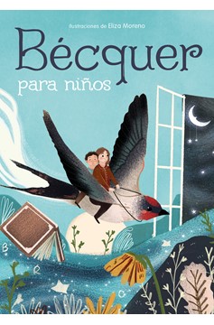 Bécquer Para Niños / Bécquer for Children (Hardcover Book)