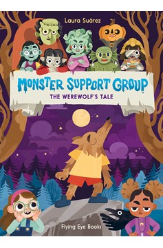 Monster Support Group Graphic Novel Volume 1 The Werewolf's Tale