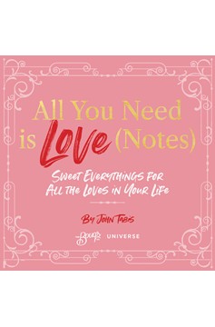 All You Need Is Love (Notes) (Hardcover Book)