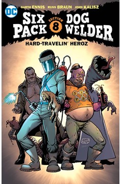 Sixpack & Dogwelder Hard Travelin Heroz Graphic Novel
