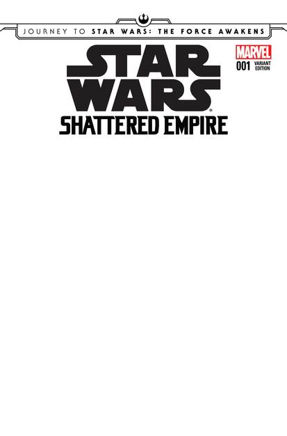 Journey Star Wars Force Awakens Shattered Empire #1 Blank Variant
