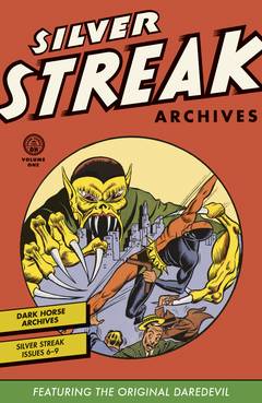 Silver Streak Archives Original Daredevil Hardcover Volume 1