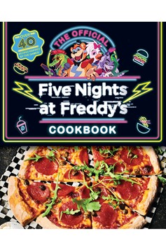 Five Nights At Freddy's Cookbook
