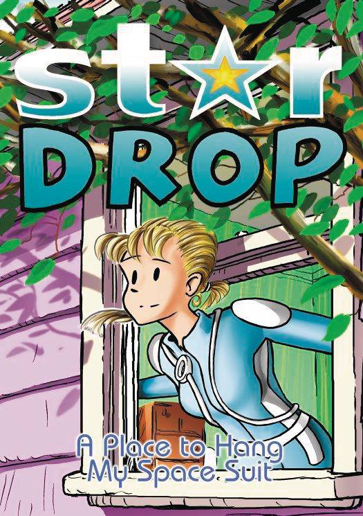 Stardrop Graphic Novel Volume 2 Place To Hang My Spacesuit New Printing