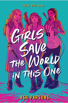 Girls Save The World In This One (Hardcover Book)