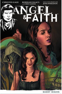 Angel & Faith Graphic Novel Volume 2 Daddy Issues