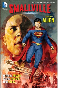 Smallville Season 11 Graphic Novel Volume 6 Alien