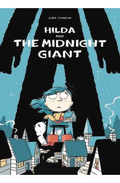 Hilda & Midnight Giant Soft Cover Graphic Novel