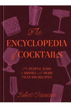 The Encyclopedia Of Cocktails (Hardcover Book)