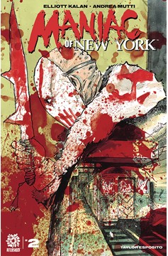 Maniac of New York #2 2nd Printing (Mature)