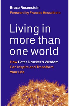 Living In More Than One World (Hardcover Book)