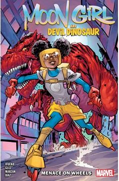 Moon Girl And Devil Dinosaur Graphic Novel Menace On Wheels