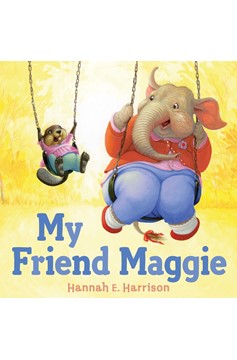 My Friend Maggie (Hardcover Book)
