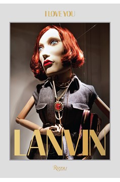 Lanvin: I Love You (Hardcover Book)