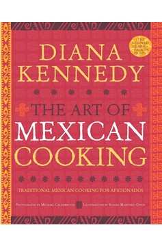 The Art Of Mexican Cooking (Hardcover Book)