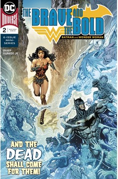 Brave & The Bold Batman & Wonder Woman #2 (Of 6)