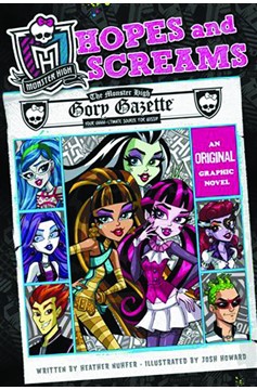 Monster High Hopes & Screams Graphic Novel