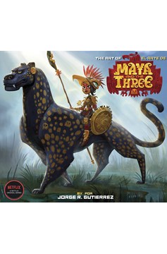 Art of Maya and the Three Hardcover