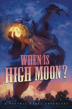 When Is High Moon Graphic Novel