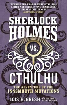 Sherlock Holmes Vs Cthulhu Adventure of Innsmouth Mutations MMPB