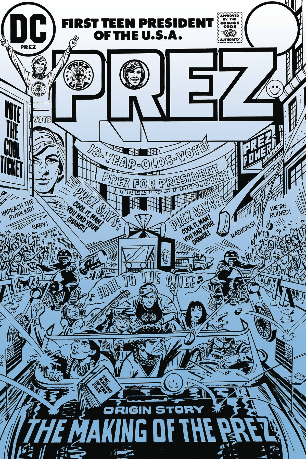 Prez The First Teenage President Graphic Novel