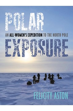 Polar Exposure (Hardcover Book)