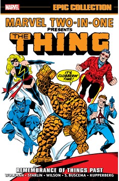 Marvel Two-in-One Epic Collection Graphic Novel Volume 3 Remembrance of Things Past