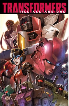 Transformers Till All Are One Graphic Novel Volume 1
