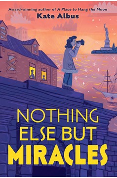 Nothing Else But Miracles (Hardcover Book)