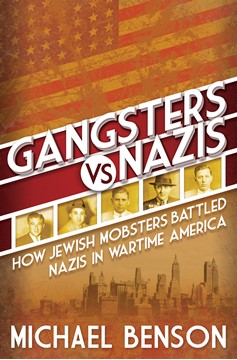 Gangsters Vs. Nazis (Hardcover Book)