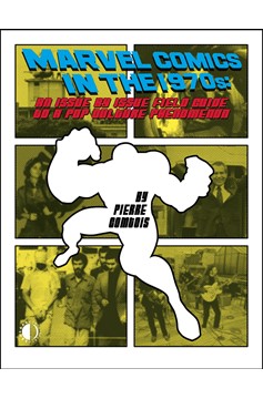 Marvel Comics In The 1970s Expanded Edition Graphic Novel