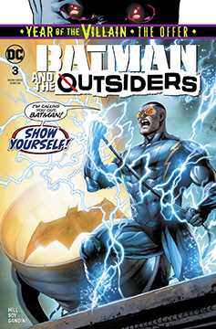 Batman and the Outsiders #3 Year of the Villain the Offer