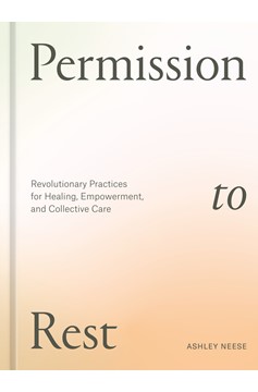 Permission To Rest (Hardcover Book)