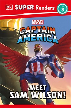 Dk Super Readers Level 3 Marvel Captain America Meet Sam Wilson! Softcover