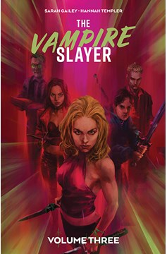 Vampire Slayer (Buffy) Graphic Novel Volume 3