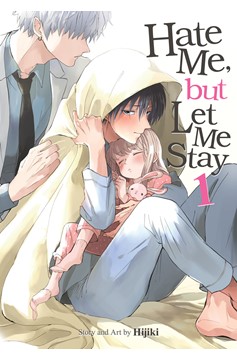 Hate Me, But Let Me Stay Manga Volume 1