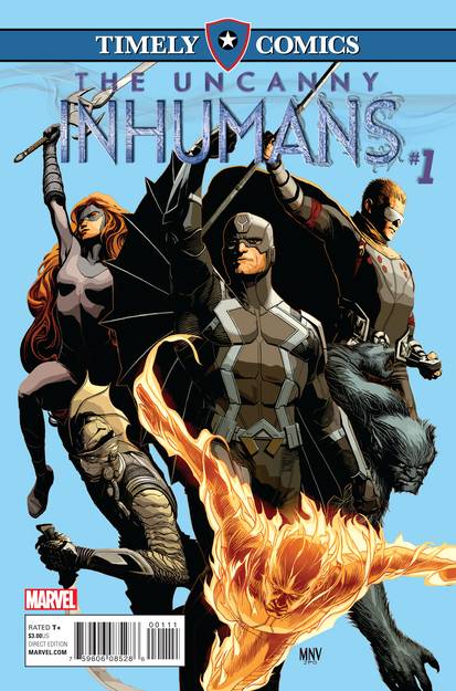 Timely Comics Uncanny Inhumans #1 (2016)