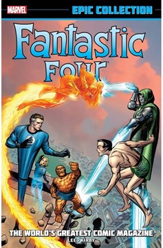 Fantastic Four Epic Collection Graphic Novel Volume 1 The World's Greatest Magazine (2022 Printing)