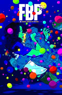 Fbp Federal Bureau of Physics Graphic Novel Volume 2